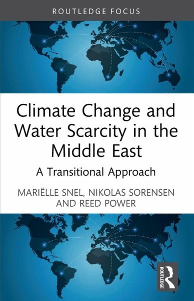 Climate Change and Water Scarcity in the Middle East Climate Change and Water Scarcity in the Middle East