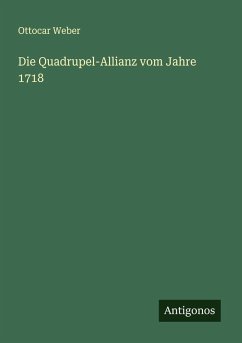 Cover Die Quadrupel-Allianz vom Jahre 1718