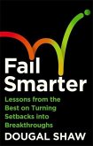 Fail Smarter
