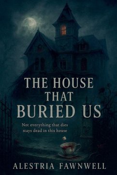 Cover The House That Buried Us