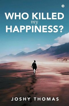 Cover Who Killed My Happiness?
