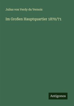 Cover Im Großen Hauptquartier 1870/71