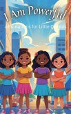 I Am Powerful Affirmations for Little Queens