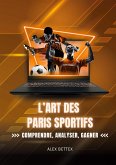 L'Art des Paris Sportifs L'Art des Paris Sportifs