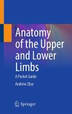 Anatomy of the Upper and Lower Limbs (eBook, PDF)