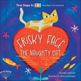 Frisky Face the Naughty Cat (eBook, ePUB) Frisky Face the Naughty Cat (eBook, ePUB)