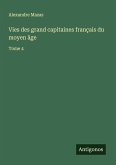 Vies des grand capitaines français du moyen âge