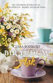 Bir Yudum Ask (Cuma Bozkurt Deneme Kitaplari, #7) (eBook, ePUB)