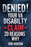 Denied: Your VA Disability Claim Why Veterans Get Denied and How to Fight Back (NauticalSalute.com) (eBook, ePUB)