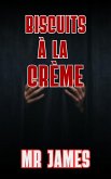 Biscuits à la Crème (eBook, ePUB)