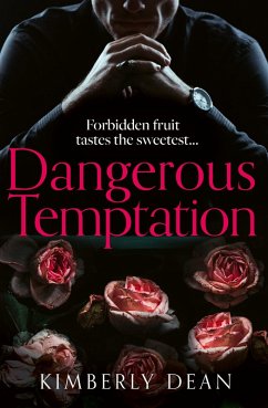 Dangerous Temptation (eBook, ePUB) - Dean, Kimberly
