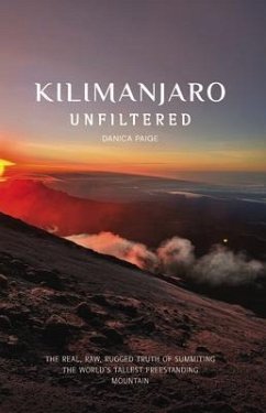 Kilimanjaro Unfiltered (eBook, ePUB) - Paige, Danica