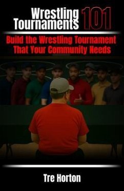 Cover Wrestling Tournaments 101 (eBook, ePUB)
