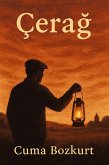 Çerag (Cuma Bozkurt Hikaye/Öykü Kitaplari, #0) (eBook, ePUB)