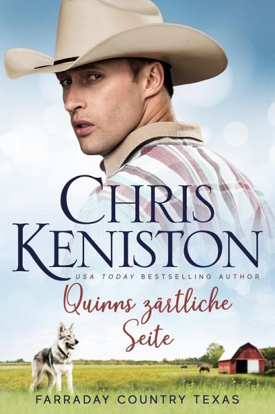 Quinns zärtliche Seite (Farraday Country Texas, #17) (eBook, ePUB) Quinns zärtliche Seite (Farraday Country Texas, #17) (eBook, ePUB)