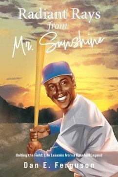 Radiant Rays From Mr. Sunshine (eBook, ePUB) - Ferguson, Dan E.