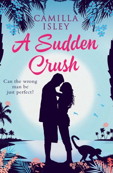 A Sudden Crush (eBook, ePUB) A Sudden Crush (eBook, ePUB)