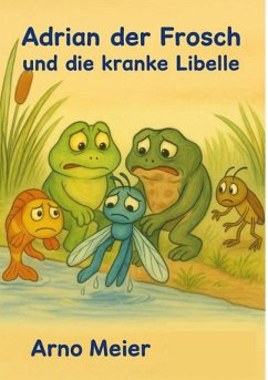 Cover Adrian der Frosch und die kranke Libelle (eBook, ePUB)