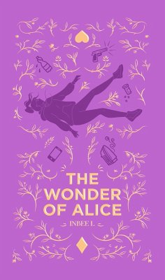 The Wonder of Alice (eBook, ePUB) - Inbee The Wonder of Alice (eBook, ePUB) - Inbee