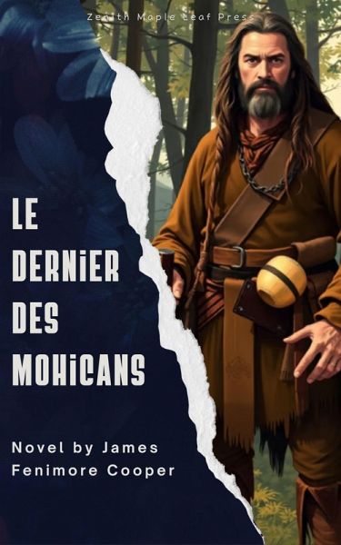 Le Dernier des Mohicans (eBook, ePUB) Le Dernier des Mohicans (eBook, ePUB)