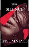 The Silence of Insomniacs (eBook, ePUB)
