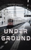 Underground (eBook, ePUB) Underground (eBook, ePUB)