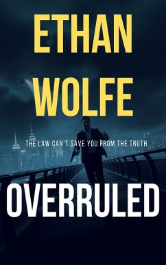 Overruled (eBook, ePUB) - Wolfe, Ethan