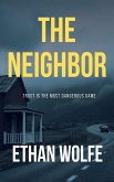 The Neighbor (eBook, ePUB) The Neighbor (eBook, ePUB)