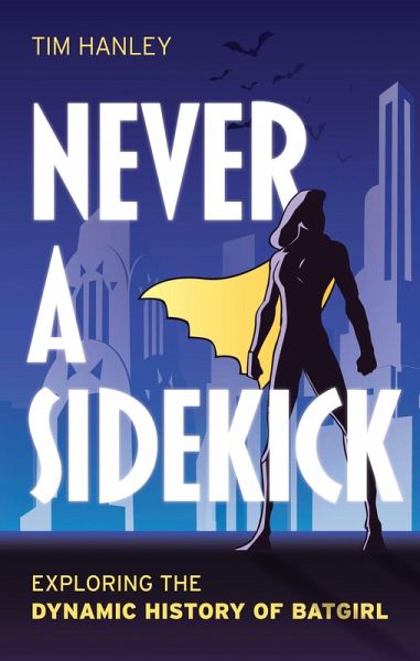 Never a Sidekick (eBook, PDF) Never a Sidekick (eBook, PDF)