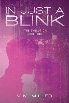 In Just A Blink: The Evolution (eBook, ePUB) - Miller, V. K.