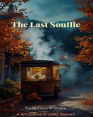 The Last Souffle (eBook, ePUB) The Last Souffle (eBook, ePUB)
