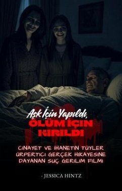 Ask Için Yapildi, Ölüm Için Kirildi (eBook, ePUB) - Hintz, Jessica