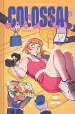Colossal (Volume 1) (eBook, ePUB)
