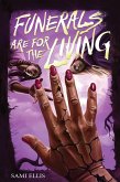 Funerals Are for the Living (eBook, ePUB) Funerals Are for the Living (eBook, ePUB)