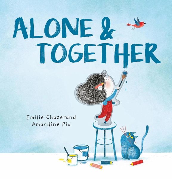 Alone & Together (A Die-Cut Peek-Through Picture Book) (eBook, ePUB) Alone & Together (A Die-Cut Peek-Through Picture Book) (eBook, ePUB)