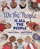 We the People Is All the People (eBook, ePUB) We the People Is All the People (eBook, ePUB)