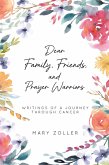 Dear Family, Friends, and Prayer Warriors (eBook, ePUB)