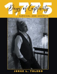 1,775 Days of Captivity (eBook, ePUB) - Toledo, Jorge L.