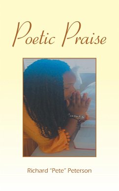Poetic Praise (eBook, ePUB) - Peterson, Richard "Pete"