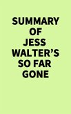 Summary of Jess Walter's So Far Gone (eBook, ePUB)