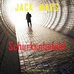 Schurkenbefehl (Ein Troy Stark Thriller – Buch #7) (MP3-Download)