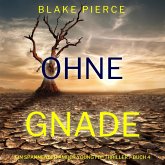 Ohne Gnade (Ein spannender Amber Young FBI-Thriller – Buch 4) (MP3-Download)