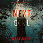 Next Girl (A Meg Thorne Suspense Thriller—Book One) (MP3-Download)