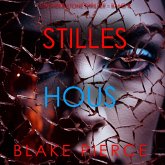 Stilles Haus (Ein Sheila Stone Thriller – Band 4) (MP3-Download)