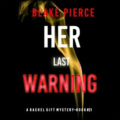 Cover Her Last Warning (A Rachel Gift FBI Suspense Thriller—Book 21) (MP3-Download)