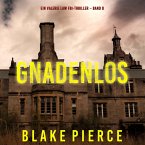 Gnadenlos (Ein Valerie Law FBI-Thriller – Band 8) (MP3-Download)