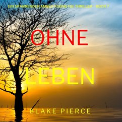 Cover Ohne Leben (Ein spannender Amber Young FBI-Thriller – Buch 7) (MP3-Download)