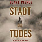 Stadt des Todes (Die Fälle der Ava Gold – Buch 5) (MP3-Download)