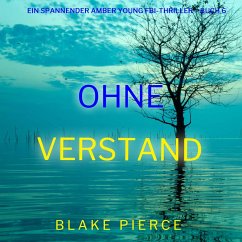 Cover Ohne Verstand (Ein spannender Amber Young FBI-Thriller – Buch 6) (MP3-Download)