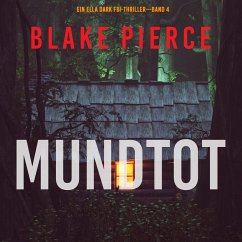 Cover Mundtot (Ein Ella-Dark-Thriller – Band 4) (MP3-Download)
